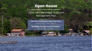Trout Lake Watershed Study Open Houses